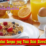 Manfaat Sarapan yang Tidak Boleh Dilewatkan