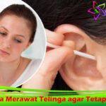 10 Cara Merawat Telinga agar Tetap Sehat