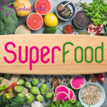 Mengenal Superfood